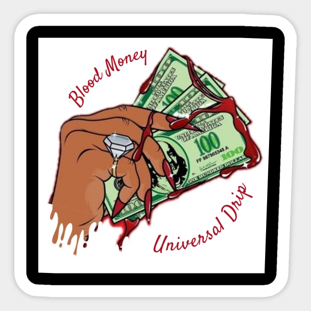 Universal Drip Bloody Money Sticker by Universal Drip